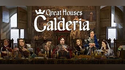 Great Houses of Calderia (Steam key)