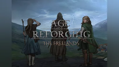 Age of Reforging: The Freelands EN/ZH/ZH Global (Global) [Steam]