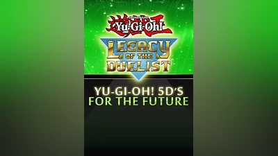 Yu-Gi-Oh! 5D’s For the Future