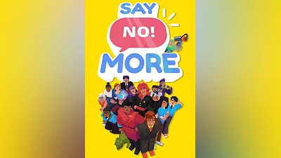 Say No! More