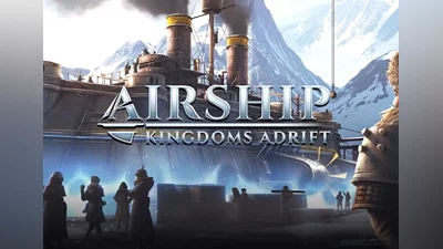 Airship: Kingdoms Adrift EN/ZH/ZH Global (Global) [Steam]