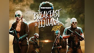 Payday 2: Breakfast in Tijuana Heist DLC Global (Global) [Steam Gift]
