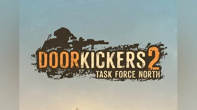 Door Kickers 2: Task Force North EN Global (Global) [Steam Gift]