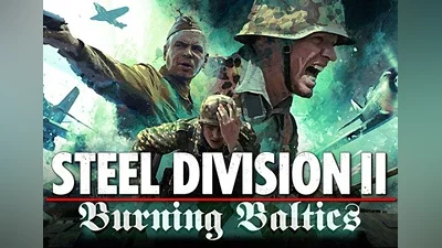 Steel Division 2: Burning Baltics DLC EN/DE/FR/RU/ZH/ES Global (Global) [Steam Gift]