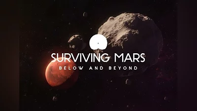 Surviving Mars: Below and Beyond DLC EN/DE/FR/PL/PT/RU/ES Global (Global) [Steam Gift]