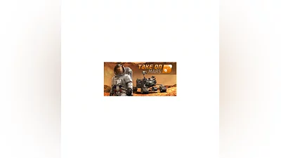 Take on Mars (Steam Key/Region Free)