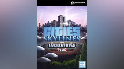 Cities: Skylines - Industries Plus