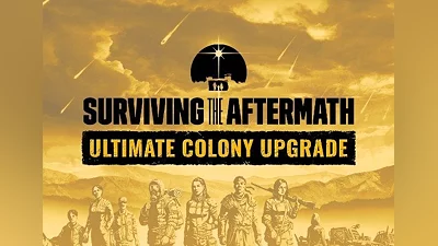 Surviving the Aftermath: Ultimate Colony Upgrade DLC EN/DE/FR/PL/PT/RU/ZH/MX Global (Global) [Steam]