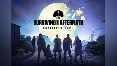 Surviving the Aftermath: Shattered Hope DLC EN Global (Global) [Steam]