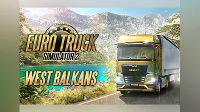 Euro Truck Simulator 2: West Balkans DLC EU (EU) [Steam Gift]