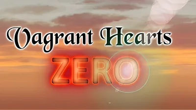 Vagrant Hearts Zero (Steam)