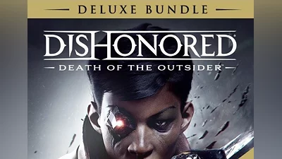 Dishonored: Death of the Outsider - Deluxe Bundle Global (Global) [Steam Gift]