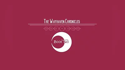 Wayhaven Chronicles: Book Two EN Global (Global) [Steam Gift]
