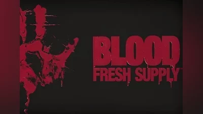 Blood: Fresh Supply EN Global (Global) [Steam Gift]
