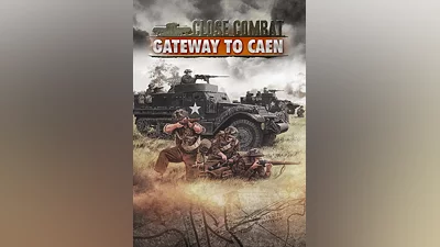 Close Combat - Gateway to Caen