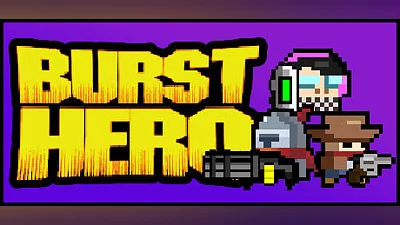 Burst Hero (Steam key)