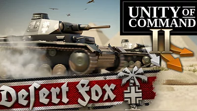 Unity of Command II - Desert Fox (Steam)