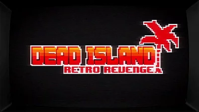 Dead Island Retro Revenge (Steam)