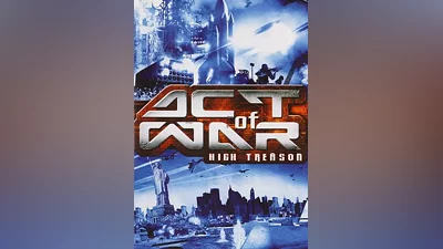Act of War: High Treason