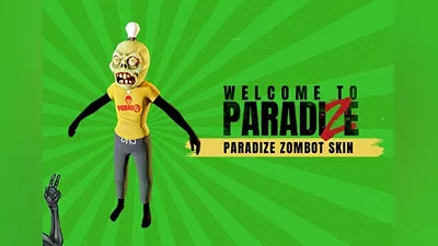 Welcome to ParadiZe - ParadiZe Zombot Skin DLC EN Global (Global) [Steam]