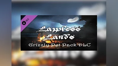 Lawless Lands - Grizzly Pet Pack DLC EN EU (EU) [Steam Gift]