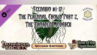 Fantasy Grounds - Pathfinder 2 RPG - Pathfinder Society Scenario #1-17: The Perennial Crown Part 2, The Thorned Monarch