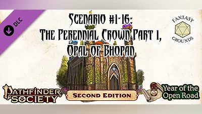 Fantasy Grounds - Pathfinder 2 RPG - Pathfinder Society Scenario #1-16: The Perennial Crown Part 1, Opal of Bhopan