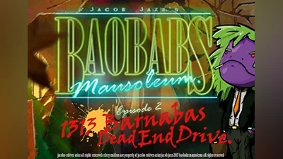 Baobabs Mausoleum Ep.2: 1313 Barnabas Dead End Drive EN/DE/FR/ES Global (Global) [Steam]