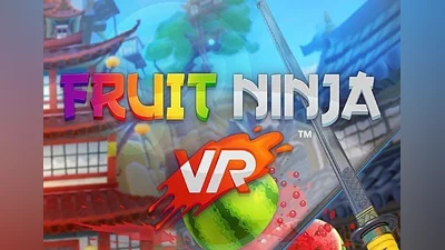 Fruit Ninja VR EU (EU) [Steam]