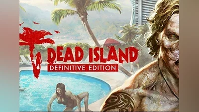 Dead Island -  Latin America MEA Definitive Edition EN/DE/FR/IT/PL/CS/RU/ES Global (Global) [Steam]