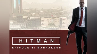 Hitman: Episode 3 - Marrakesh DLC Global (Global) [Steam]