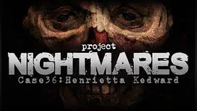 Project Nightmares Case 36 Henrietta Kedward (XB1) (Account) [Global] [Standard]
