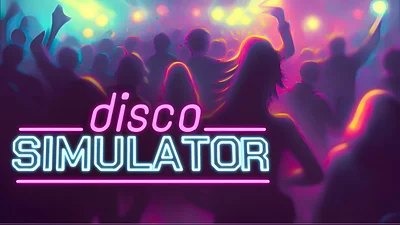 Disco Simulator (Steam)