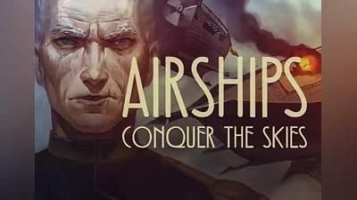 Airships: Conquer the Skies EN/DE/FR/JA/KO/RU/ZH North America (North America) [Steam Gift]