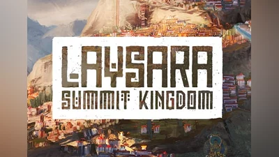 Laysara: Summit Kingdom Global (Global) [Steam]