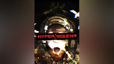 HYPERVIOLENT