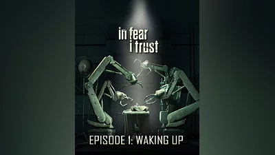 In Fear I Trust - Episode 1: Waking Up (Россия, Украина и СНГ)