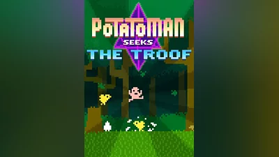 Potatoman Seeks the Troof