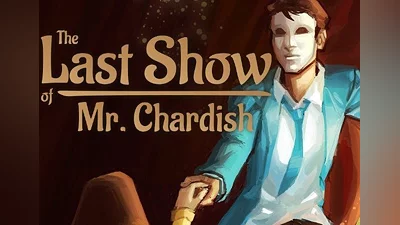 The Last Show of Mr. Chardish EU (EU) [Xbox One/Series]