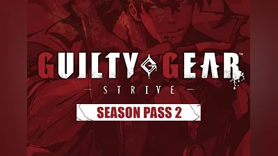 Guilty Gear: Strive - Season Pass 2 DLC EN EU (EU) [Xbox One/Series/Windows]