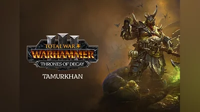 Total War: Warhammer III - Tamurkhan - Thrones of Decay DLC Global (Global) [Steam Gift]