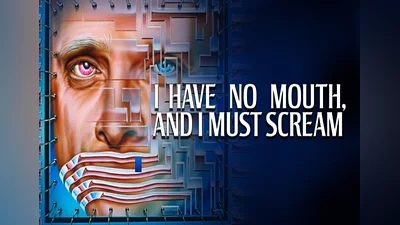 I Have No Mouth, and I Must Scream EN/DE/FR/IT/ES Global (Global) [Steam]