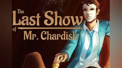 The Last Show of Mr. Chardish United States (United States) [Xbox One/Series]