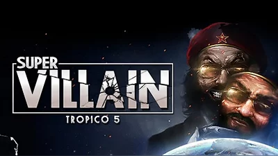 Tropico 5 - Supervillain (Steam)