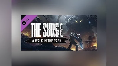The Surge: A Walk in the Park DLC EU (EU) [Steam]