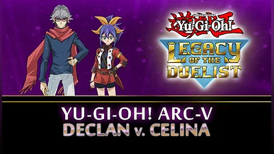 Yu-Gi-Oh! ARC-V: Declan vs Celina (DLC) [RU/CIS] [Standard]