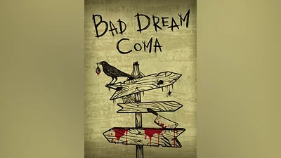 Bad Dream: Coma