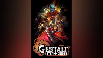 Gestalt: Steam & Cinder
