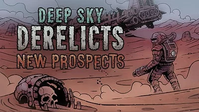 Deep Sky Derelicts - New Prospects (Steam)