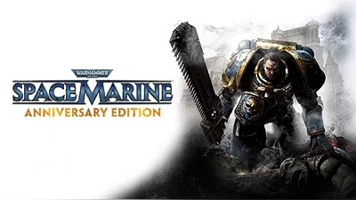 Warhammer 40,000: Space Marine - Anniversary Edition (Steam)